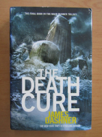 James Dashner - Maze runner, volumul 3. The death cure 