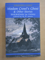 Joseph Sheridan Le Fanu - Madam Crowl's Ghost and Other Stories