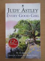 Judy Astley - Every Good Girl