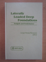 Laterally loaded deep foundations. Analysis and performance
