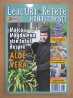 Leacuri si retete manastiresti, aprilie-iunie 2015