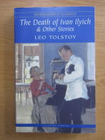 Lev Tolstoi - The death of Ivan Ilyich and other stories
