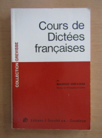 Maurice Grevisse - Cours de dictees francaises