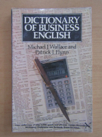 Michael Wallace - Dictionary of Business English