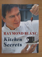 Raymond Blanc - Kitchen Secrets
