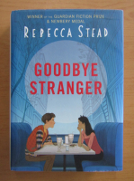 Rebecca Stead - Goodbye stranger