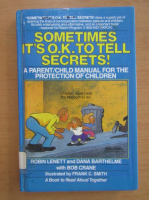 Robin Lenett - Sometimes it's OK to Tell Secrets!