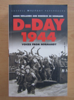 Robin Neillands - D-Day 1994. Voices from Normandy