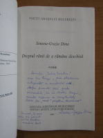 Simona Grazia Dima - Dreptul ranii de a ramane deschisa (cu autograful autoarei)