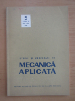 Studii si cercetari de mecanica aplicata, tomul 44, nr. 5, septembrie-octombrie 1985