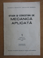 Studii si cercetari de mecanica aplicata, tomul 47, nr. 1, ianuarie-februarie 1988