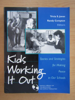 Tricia S. Jones - Kids Working It Out