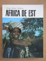 Anticariat: Adriana Sarmiza Dumitrescu - Africa de Est