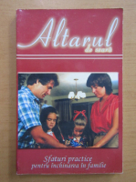 Altarul de seara. Sfaturi practice pentru inchinarea in familie
