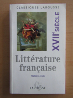 Anthologie de la litterature francaise XVIIe siecle