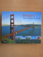 Bernhard Graf - Bridges that Changed the World