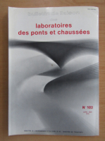 Bulletin de liaison des laboratoires des ponts et chaussees, nr. 102, iulie-august 1979