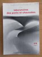 Bulletin de liaison des laboratoires des ponts et chaussees, nr. 84, iulie-august 1976