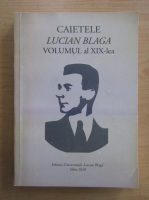 Caietele Lucian Blaga (volumul 19)