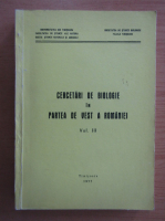 Cercetari de biologie in partea de vest a Romaniei (volumul 3)