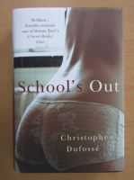 Christophe Dufosse - School's Out