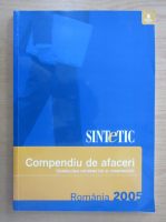 Anticariat: Compendiu de afaceri. Tehnologia informatiei si comunicatii, Romania 2005