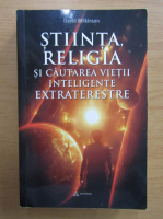Anticariat: David Wilkinson - Stiinta, religia si cautarea vietii inteligente extraterestre