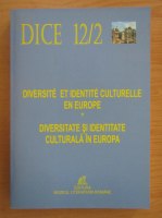 Diversitate si identitate culturala in Europa, volumul 12, nr. 2, 2015