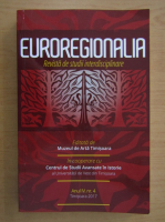 Euroregionalia. Revista de studii interdisciplinare, anul 4, 2017