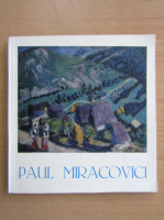Expozitia retrospectiva Paul Miracovici
