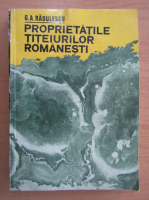 G. A. Radulescu - Proprietatile titeiurilor romanesti