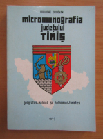 Gheorghe Drinovan - Micromonografia judetului Timis