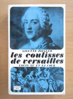 Gilette Ziegler - Les Coulisses de Versailles