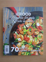 ID Food. Preparate din peste si fructe de mare. 70 retete gustoase si sanatoase