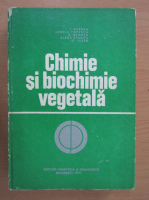 Anticariat: Ioan Burnea - Chimie si biochimie vegetala