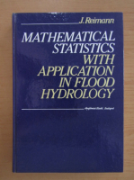 J. Reimann - Mathematical Statistics with application in flood hydrology