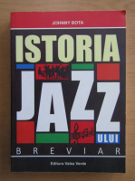 Johnny Bota - Istoria jazz-ului