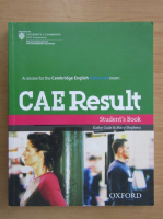 Kathy Gude - CAE  results. Student's book. A course for the cambridge english advanced exam
