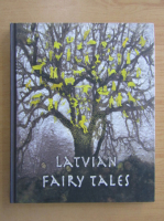 Latvian Fairy Tales