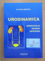 Lucian Iliescu - Urodinamica