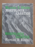 Marcian D. Bleahu - Morfologia carstica