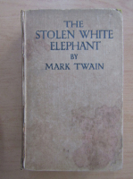 Mark Twain - The stolen white elephant