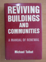 Michael Talbot - Reviving Buildings and Communities