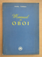 Pavel Tornea - Manual de oboi