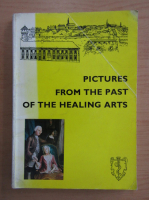 Pictures from the Past of the Healing Arts