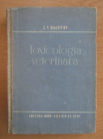 S. V. Bajenov - Toxicologia veterinara