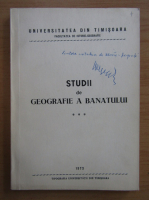 Studii de geografie a Banatului (volumul 3)