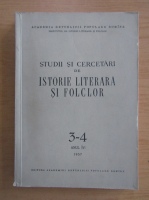 Studii si cercetari de istorie literara si folclor, anul VI, nr. 3-4, 1957