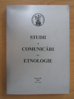 Studii si comunicari de etnologie, tomul 12, 1998