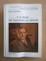 T. S. Eliot - The Quicksands of Criticism